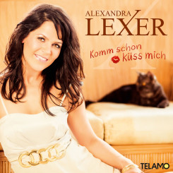 Alexandra Lexer - Komm schon küss mich (2013)