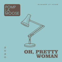 pomplamoose---oh,-pretty-woman