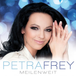 Petra Frey - Meilenweit (2015)