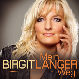 Birgit Langer - Mein langer Weg (2016)
