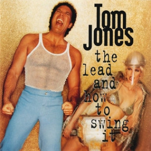 tom_jones_the_lead_and_how_to_swing_it_album_cover