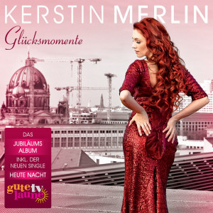 Kerstin Merlin - Glücksmomente (2015)