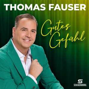 Thomas Fauser - Gutes Gefühl (2025)