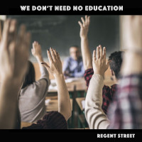 regent-street---we-dont-need-no-education