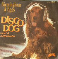 birmingham-&-eggs---disco-dog