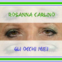 rosanna-carlino---gli-occhi-miei