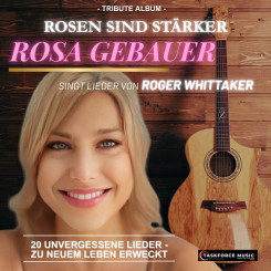 Rosa Gebauer - Rosen sind stärker (2025)