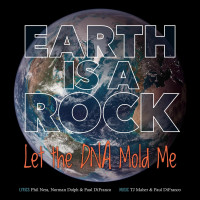 phil-ness---earth-is-a-rock,-let-the-dna-mold-me