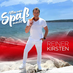 Reiner Kirsten - Alles was Spaß macht (2025)