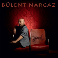 bülent-nargaz---bir-günah-gibi