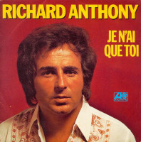 richard-anthony---je-nai-que-toi