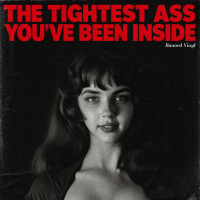 banned-vinyl---the-tightest-ass-youve-been-inside