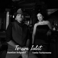 damian-draghici,-tania-turtureanu---te-am-iubit-(2)