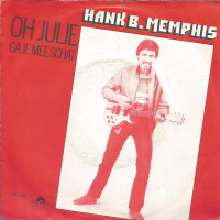 hank-b.-memphis---oh-julie