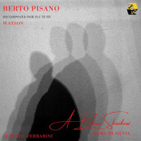 claudio-ferrarini---berto-pisano-a-blue-shadow-(recomposed-for-flute-by-watson)-(from-the-film-“ho-incontrato-unombra”)