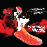 laugaricio-quartet,-lukasz-cupal---to-ostatnia-nedziela-(feat.-lukasz-cupal)