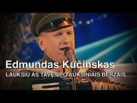 edmundas-kučinskas---lauksiu-aš-tavęs-po-auksiniais-beržais