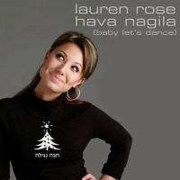 lauren-rose---hava-nagila-(baby-let’s-dance)