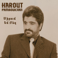 harout-pamboukjian---andzanot-aghtchkgan