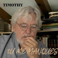 timothy---tu-me-manques