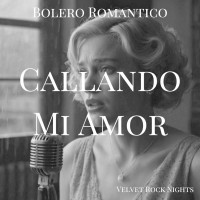 velvet-rock-nights---callando-mi-amor-(bolero)