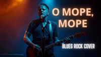 natural-blues---o-more,-more-(sinyaya-vechnost)-!-blues-rock-cover