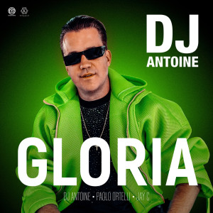 new-single-dj-antoine,-paolo-ortelli,-jay-c---gloria
