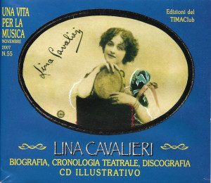 lina-cavalieri---una-vita-per-la-musica-(2007.-clama-cd-55)-(front)