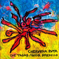 the-yagas,-gogol-bordello---chervona-ruta
