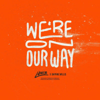 lonis,-daphne-willis---were-on-our-way