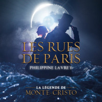 la-légende-de-monte-cristo,-philippine-lavrey---les-rues-de-paris