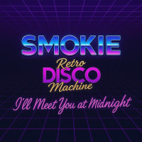 retro-disco-machine,-smokie---ill-meet-you-at-midnight-(feat.-smokie)-(retro-disco-machine-extended)