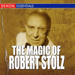 2011---the-magic-of-robert-stolz