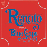 renato-e-seus-blue-caps---guarde-o-seu-amor-pra-mim