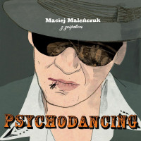 maciej-malenczuk-z-zespolem-psychodancing---kronika-podróży---czyli-ciuchcią-w-nieznane