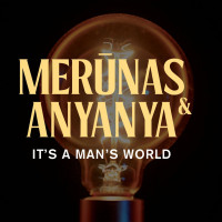 merūnas,-anyanya-udongwo---its-a-mans-world