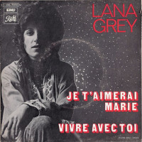 lana-grey---je-taimerai-marie