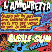 bubble-gum---lamouretta