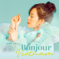 thùy-dung---bonjour-vietnam
