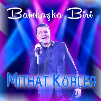 mithat-körler---bambaşka-biri