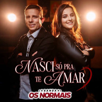 banda-os-normais---nasci-só-pra-te-amar