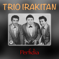 trio-irakitan---perfidia-(remastered)