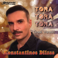 konstantinos-dilzas---tora-tora-tora-(greek-version)