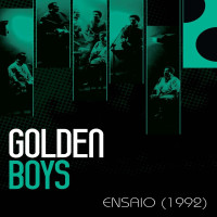 golden-boys---pensando-nela