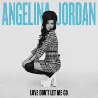 angelina-jordan---love-dont-let-me-go
