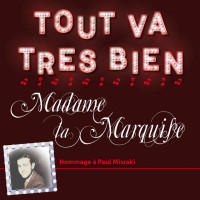 les-enfants-du-specatcle,-xavier-thibault,-yves-duteil,-oldelaf---tout-va-très-bien-madame-la-marquise