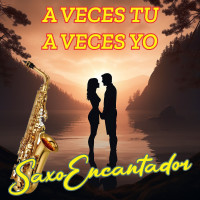 saxo-encantador---a-veces-tu-a-veces-yo