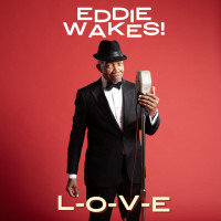 eddie-wakes,-royal-crown-revue---l-o-v-e