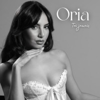oria---toi-jamais