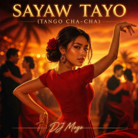 dj-mogo---sayaw-tango-cha-cha---vibrante